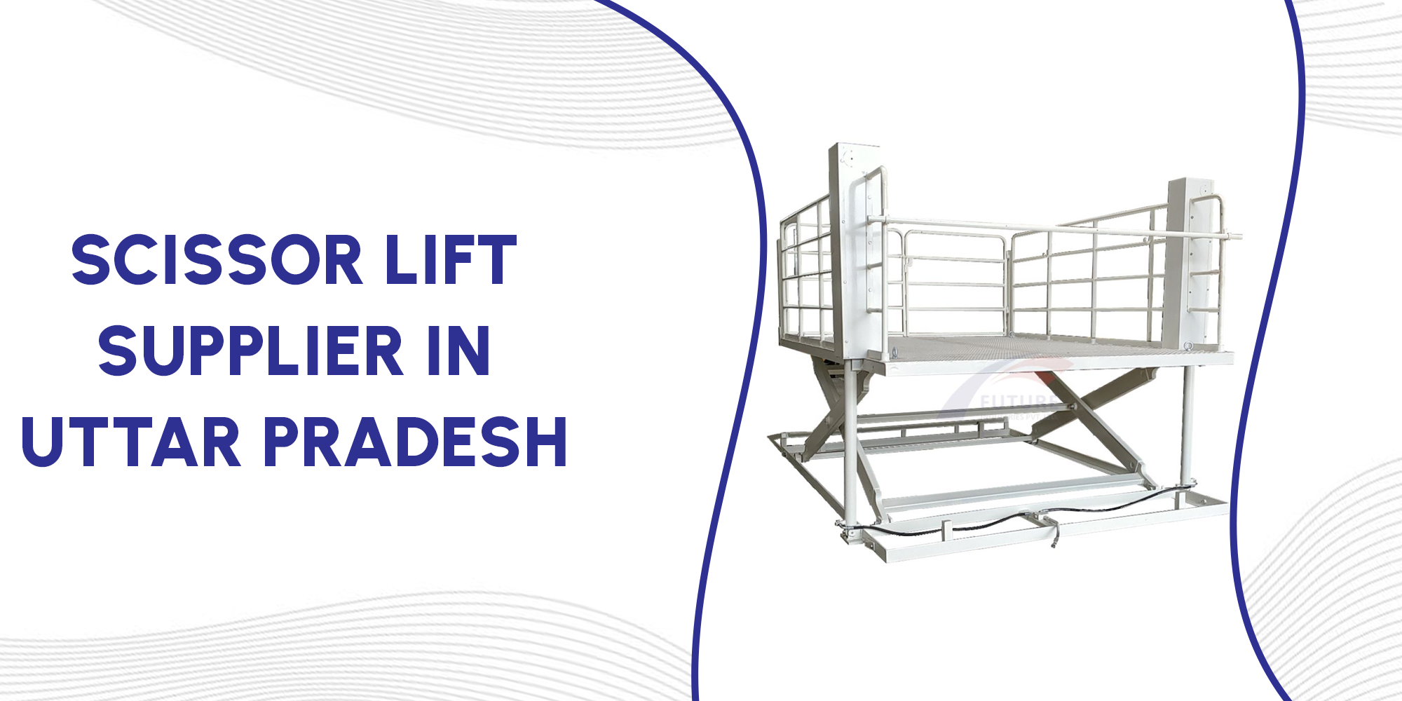 Scissor Lift Supplier in Uttar Pradesh